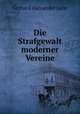 Die Strafgewalt moderner Vereine, Gerhard Alexander Leist 