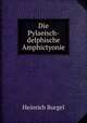 Die Pylaeisch-delphische Amphictyonie, Heinrich Burgel 