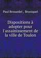 Dispositions a adopter pour l