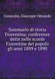 Sommario di storia Fiorentina; conferenze dette nelle scuole Fiorentine del popolo gli anni 1889 e 1890, Corazzini, Giuseppe Odoardo 