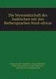Die Verwandtschaft des baskischen mit den Berbersprachen Nord-africas, Georg von der Gabelentz, Georg Gabelentz, Hans Georg Conon von der Gabelentz , Albrecht Conon Schulenburg 