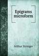 Epigrams microform, Stringer Arthur 