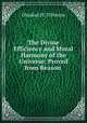 The Divine Efficiency and Moral Harmony of the Universe: Proved from Reason ., Obadiah H. Tillotson 
