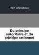 Du principe autoritaire et du principe rationnel, Jean Chasseriau 