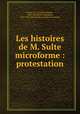 Les histoires de M. Sulte microforme : protestation, Joseph-Charles Tache 