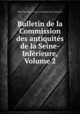 Bulletin de la Commission des antiquites de la Seine-Inferieure, Volume 2, 