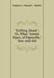 "Drifting About"; Or, What "Jemms Pipes, of Pipesville," Saw-and-did, Stephen C. Massett , Mullen 