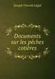 Documents sur les peches cotieres, Joseph Vincent Legal 