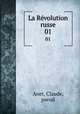 La Rvolution russe. 01, Anet, Claude, pseud 