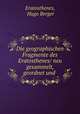 Die geographischen Fragmente des Eratosthenes/ neu gesammelt, geordnet und ., Eratosthenes, Hugo Berger 