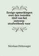 Eenige opmerkingen over den tweeden titel van het ontwerp-strafwetboek voor ., Nicolaas Dirkzwager 