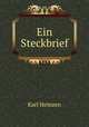 Ein Steckbrief, Karl Heinzen 