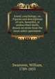 Exotic conchology; or, Figures and descriptions of rare, beautiful, or undescribed shells, drawn on stone from the most select specimens, Swainson, William, 1789-1855 