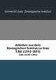 Arbeiten aus dem Zoologischen Institut zu Graz. 5.Bd. (1892-1895), Universit Graz. Zoologische Institut 