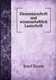 Elementarschrift und wissenschaftlich Lautschrift, Josef Bause 