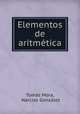 Elementos de aritmetica, Tomas Mora 