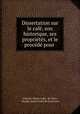 Dissertation sur le cafe, son historique, ses proprietes, et le procede pour ., Antoine-Alexis Cadet -de-Vaux, Charles-Louis Cadet de Gassicourt 