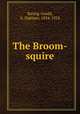 The Broom-squire, Baring-Gould, S. (Sabine), 1834-1924 
