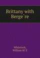 Brittany with Berge?re, William M. E. Whitelock 
