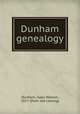 Dunham genealogy, Dunham, Isaac Watson, 1827- [from old catalog] 