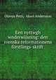 Een nyttwgh wnderwijsning: den svenska reformationens forstlings-skrift ., Olavus Petri, Aksel Andersson 