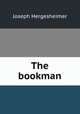 The bookman, Hergesheimer Joseph 