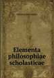 Elementa philosophiae scholasticae, Sebastian Reinstadler 