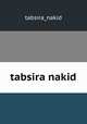 tabsira nakid, tabsira_nakid 