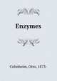 Enzymes, Cohnheim, Otto, 1873- 