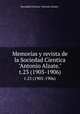 Memorias y revista de la Sociedad Cientica "Antonio Alzate.". t.23 (1905-1906), Sociedad Cientica "Antonio Alzate." 