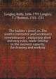 The builder`s jewel, or, The youth`s instructor and workman`s remembrancer : explaining short and easy rules, made familiar to the meanest capacity, for drawing and working, Langley, Batty, 1696-1751,Langley, T. (Thomas), 1702-1751 