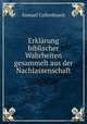Erklarung biblischer Wahrheiten gesammelt aus der Nachlassenschaft, Samuel Collenbusch 