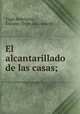El alcantarillado de las casas;, Tagle Rodri?guez 