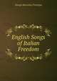 English Songs of Italian Freedom, G.M. Trevelyan 