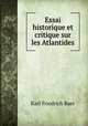 Essai historique et critique sur les Atlantides, Karl Friedrich Baer 