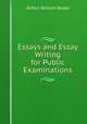 Essays and Essay Writing for Public Examinations, A.W. Ready 