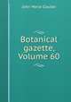 Botanical gazette, Volume 60, Coulter John Merle 