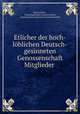 Etlicher der hoch-loblichen Deutsch-gesinneten Genossenschaft Mitglieder ., Johann Bellin , Deutschgesinnte Genossenschaft, Hamburg Deutschgesinnte Genossenschaft 
