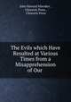 The Evils which Have Resulted at Various Times from a Misapprehension of Our ., John Howard Marsden , Chiswick Press , Chiswick Press 