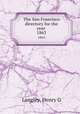 The San Francisco directory for the year . 1863, Henry G. Langley 