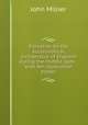 A treatise on the ecclesiastical architecture of England during the middle ages : with ten illustrative plates, Milner, John 