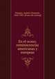 En el ocaso; reminiscencias americanas y europeas, Andre?s Clemente Va?zques 
