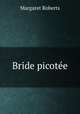 Bride picotee, Margaret Roberts 