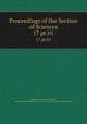 Proceedings of the Section of Sciences. 17 pt.01, Akademie van Wetenschappen, Amsterdam. Afdeeling voor de Wis- en Natuurkundige Wetenschappen 