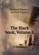 The Black book, Volume 1, Maxwell Perriton, Edwin P. Upjohn 
