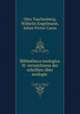 Bibliotheca zoologica II: verzeichness der schriften uber zoologie ., Otto Taschenberg, Wilhelm Engelmann, Julius Victor Carus 