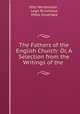 The Fathers of the English Church: Or, A Selection from the Writings of the ., Otto Werdmuller 