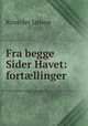 Fra begge Sider Havet: fort?llinger, Kristofer Janson 