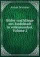 Bilder und klange aus Rudolstadt in volksmundart, Volume 2, Anton Sommer 