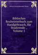 Biblisches Realworterbuch zum Handgebrauch, fur Studirende ., Volume 1, Johann Georg Benedikt Winer 
